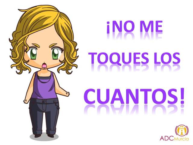 No me toques los cuantos